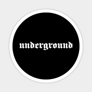 Underground Gothic Magnet